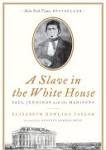 Link to book preview of Slave in the White House