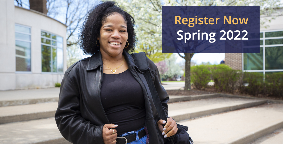 Student next to Text overlay saying: Register Now Spring 2022