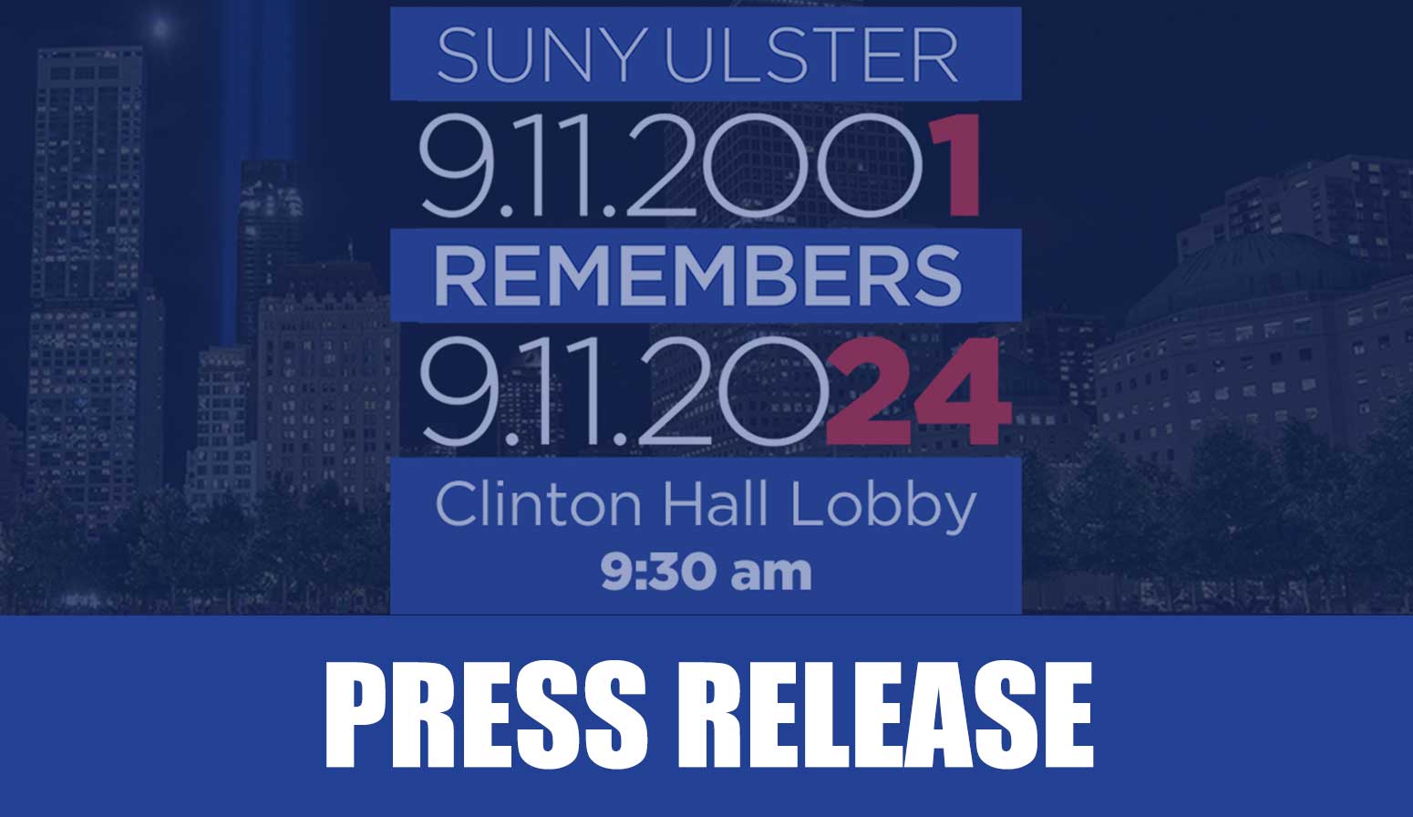 911 SUNY Ulster Remembers Clinton Hall 9:30am